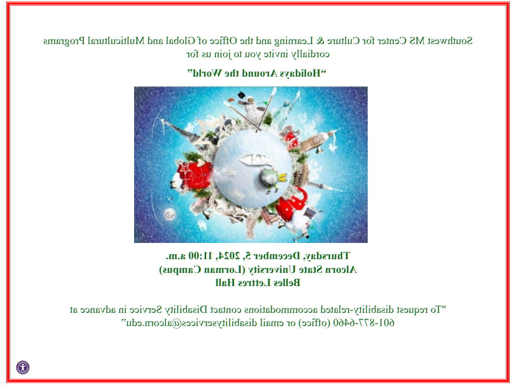 Please join us for "Holidays Around the World" this Thursday, December 5, 2024, at 11:00a.m. Hope to see you there.